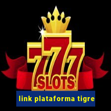 link plataforma tigre